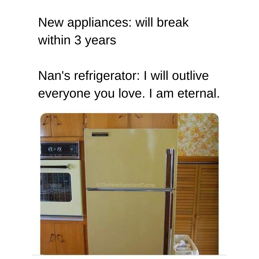 New Appliances Designed to Fail: Were things better in the old days?