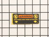 Warning Label – Part Number: 615702-00