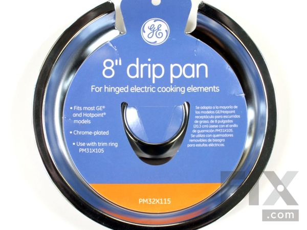 220958-1-M-GE-PM32X115          -"8"" DRIP PAN "